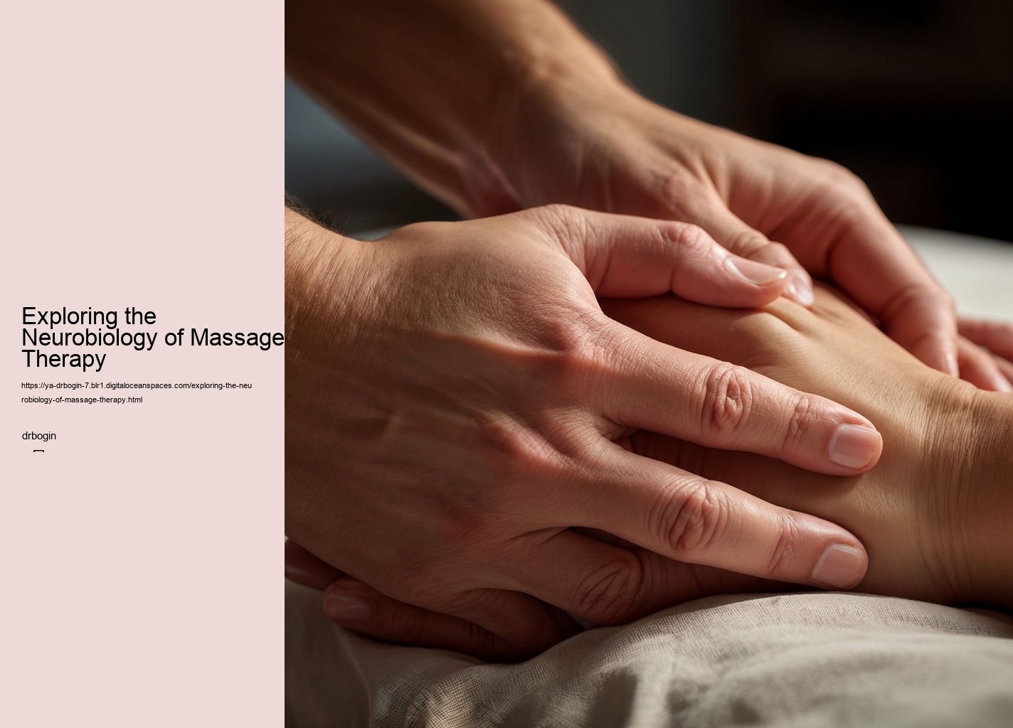 Exploring the Neurobiology of Massage Therapy